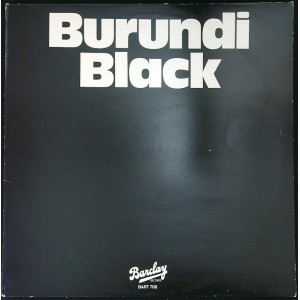 BURUNDI STEPHENSON BLACK Burundi Black (Barclay – BART.708) UK 1978 12" maxi (Tribal, Experimental)